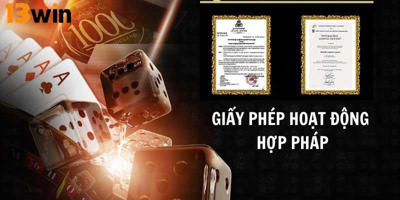 Nhà cái 13Win sở hữu giấy phép hợp pháp, minh bạch